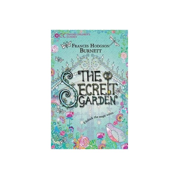 Oxford Children's Classics: The Secret Garden -