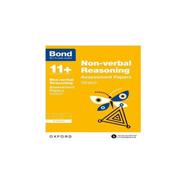 Bond 11+: Non-verbal Reasoning: Stretch Papers -