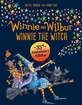 Winnie and Wilbur: Winnie the Witch 35th Anniversary Edition by Valerie