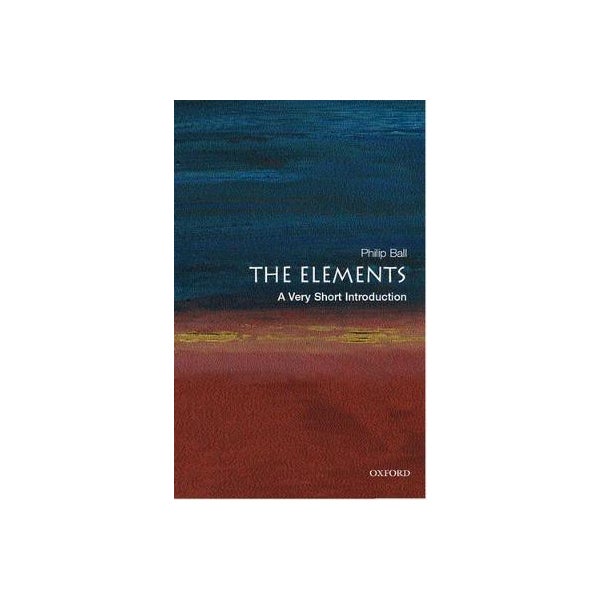 The Elements: A Very Short Introduction -