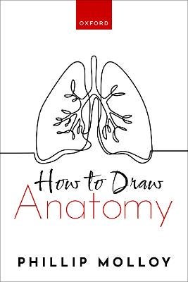 How To Draw Anatomy by Dr Phillip Molloy Paper Plus