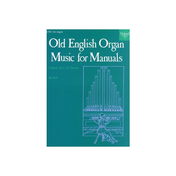Old English Organ Music for Manuals Book 6 -