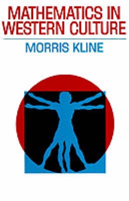 Mathematics in Western Culture by Morris Kline | Paper Plus