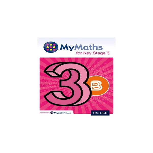 MyMaths for Key Stage 3: Student Book 3B -