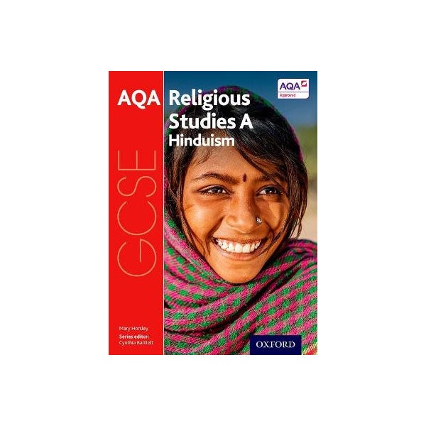 GCSE Religious Studies for AQA A: Hinduism -