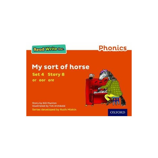 Read Write Inc. Phonics: My Sort of Horse (Orange Set 4 Storybook 8) by ...