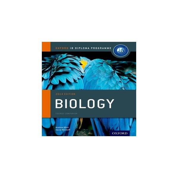 Oxford IB Diploma Programme: Biology Course Companion -