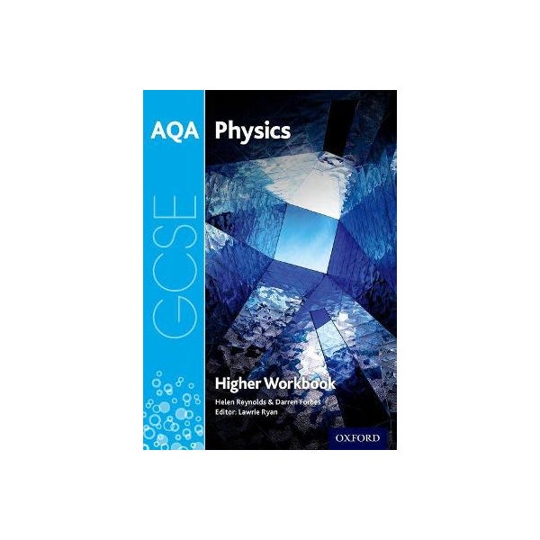 AQA GCSE Physics Workbook: Higher -