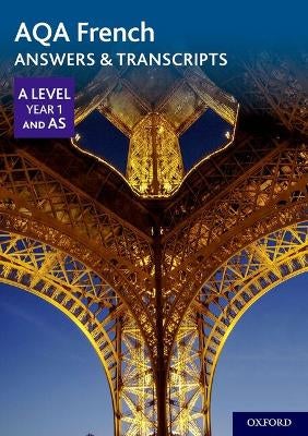 AQA French A Level Year 1 and AS Answers & Transcripts by | Paper Plus