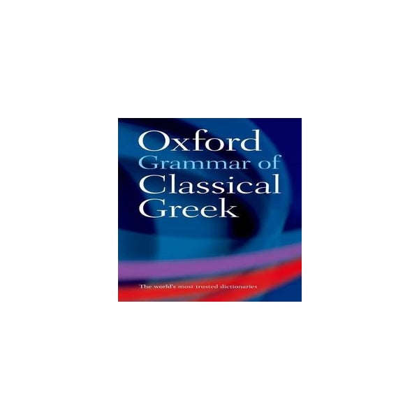 Oxford Grammar of Classical Greek -