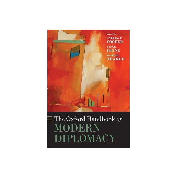The Oxford Handbook of Modern Diplomacy -