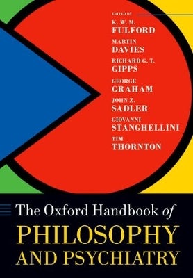 The Oxford Handbook of Philosophy and Psychiatry by | Paper Plus The Oxford Handbook of Philosophy and Psychiatry by | Paper Plus