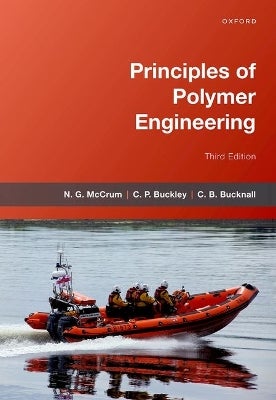 Principles of Polymer Engineering by N. G. McCrum, C.P. Buckley, C.B ...