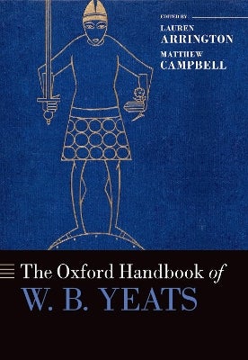 The Oxford Handbook of W.B. Yeats by | Paper Plus