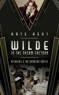 Wilde in the Dream Factory by Kate Hext | Paper Plus