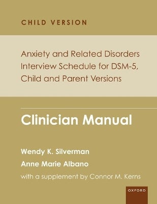 Anxiety and Related Disorders Interview Schedule for DSM-5, Child and ...