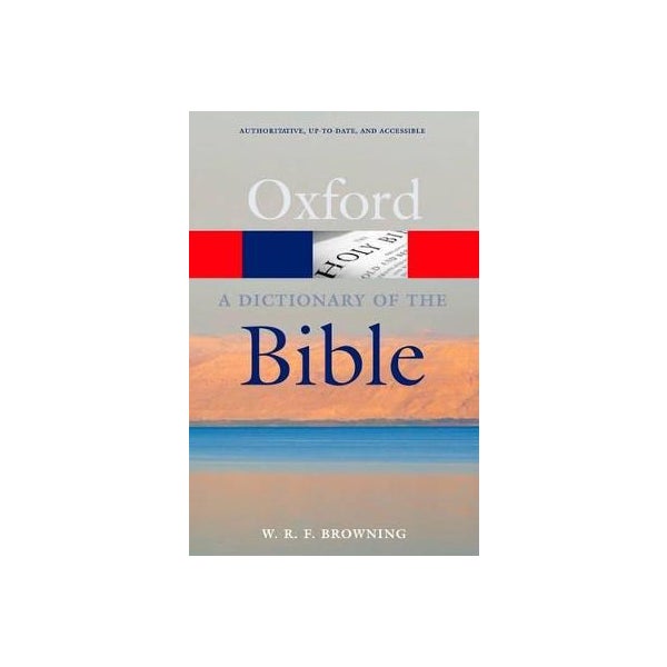 A Dictionary of the Bible -