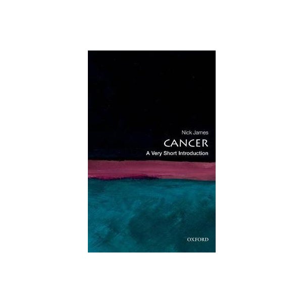 Cancer: A Very Short Introduction -