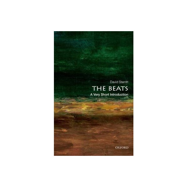 The Beats: A Very Short Introduction -