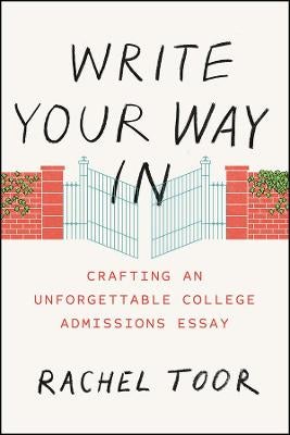 Write Your Way In by Rachel Toor | Paper Plus