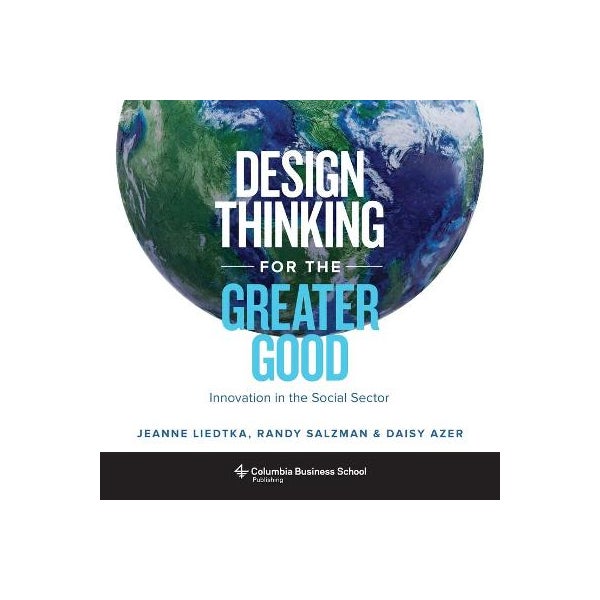 Design Thinking for the Greater Good -
