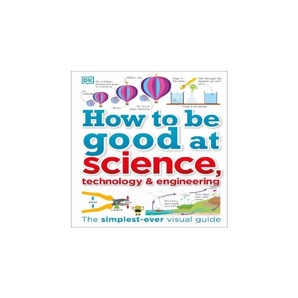 How to Be Good at Science, Technology, and Engineering -