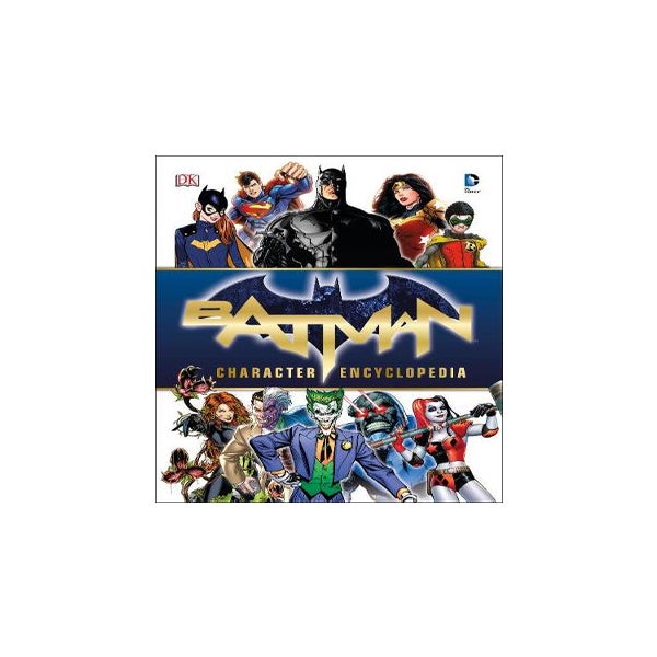 Batman Character Encyclopedia -