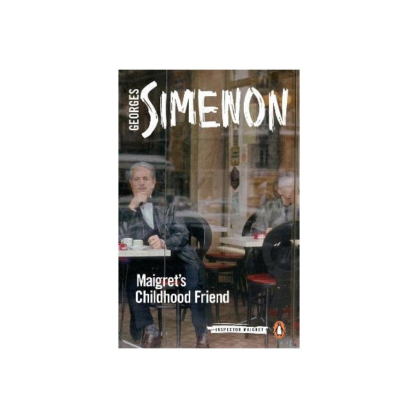 Maigret's Childhood Friend -