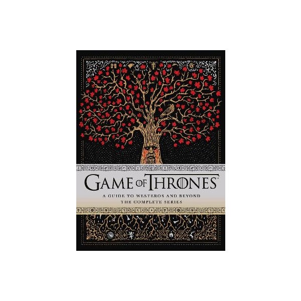 Game of Thrones: A Guide to Westeros and Beyond -