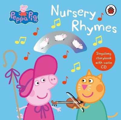 Peppa Pig: Nursery Rhymes by Peppa Pig Paper Plus