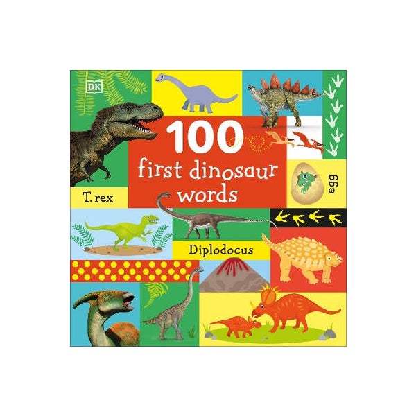 100 First Dinosaur Words -