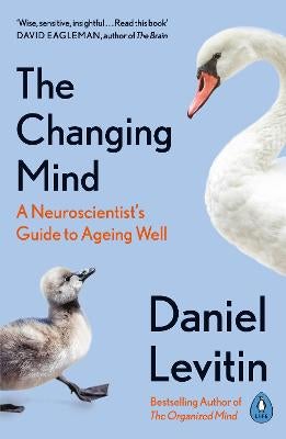 Daniel　Plus　The　by　A　Well　to　Guide　Changing　Ageing　Mind:　Neuroscientist's　Levitin　Paper