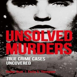 unsolved murders uncovered morbidology audible