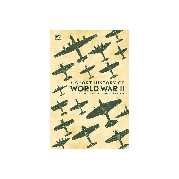 A Short History of World War II -