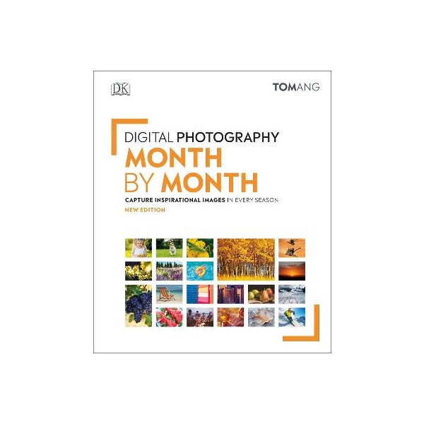 Digital Photography Month by Month -