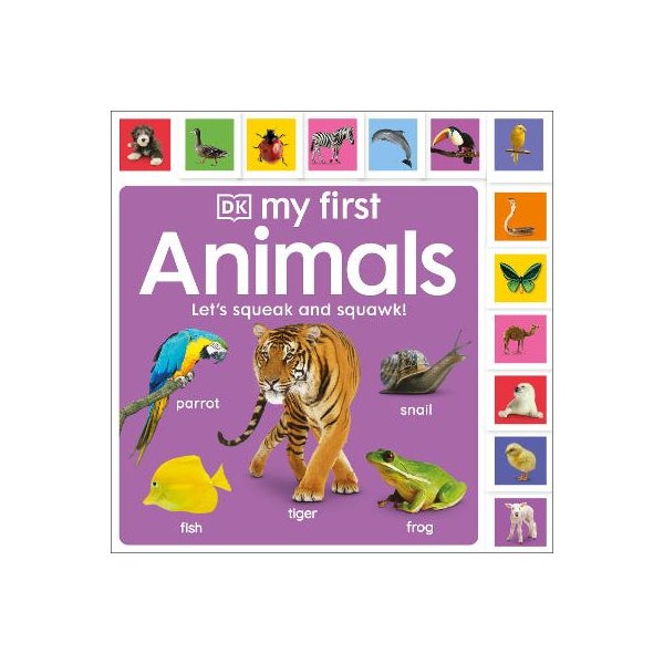 My First Animals: Let's Squeak and Squawk! -