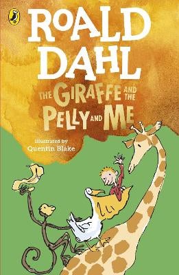 The Giraffe and the Pelly and Me (New Edition) by Roald Dahl Paper Plus