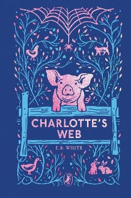 Charlotte's Web: 70th Anniversary Edition by White Paper Plus