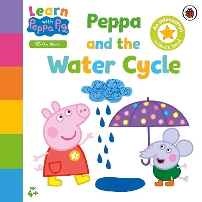 Learn with Peppa: Peppa and the Water Cycle by Peppa Pig | Paper Plus