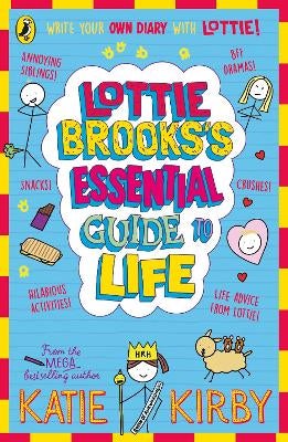 Lottie Brooks’s Essential Guide to Life by Katie Kirby Paper Plus