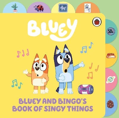 Bluey Bluey and Bingo’s Book of Singy Things by Bluey Paper Plus