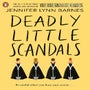 Deadly Little Scandals -