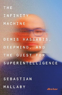 The Infinity Machine by Sebastian Mallaby | Paper Plus