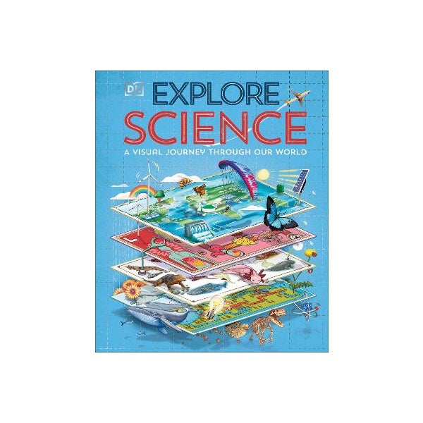 Science Hardback Explore: Science by DK | Paper Plus