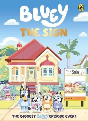 Bluey: The Sign by Bluey | Paper Plus
