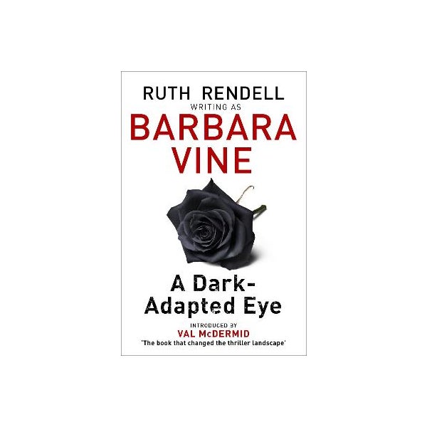 A Dark-adapted Eye -