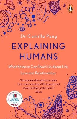 Explaining Humans: Winner of the Royal Society Science Book Prize 2020 ...
