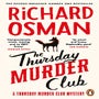 The Thursday Murder Club: (The Thursday Murder Club 1) -