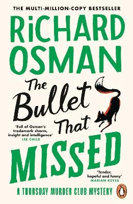 The Bullet That Missed: (The Thursday Murder Club 3) by Richard Osman ...