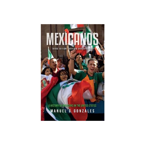 Mexicanos, Third Edition -